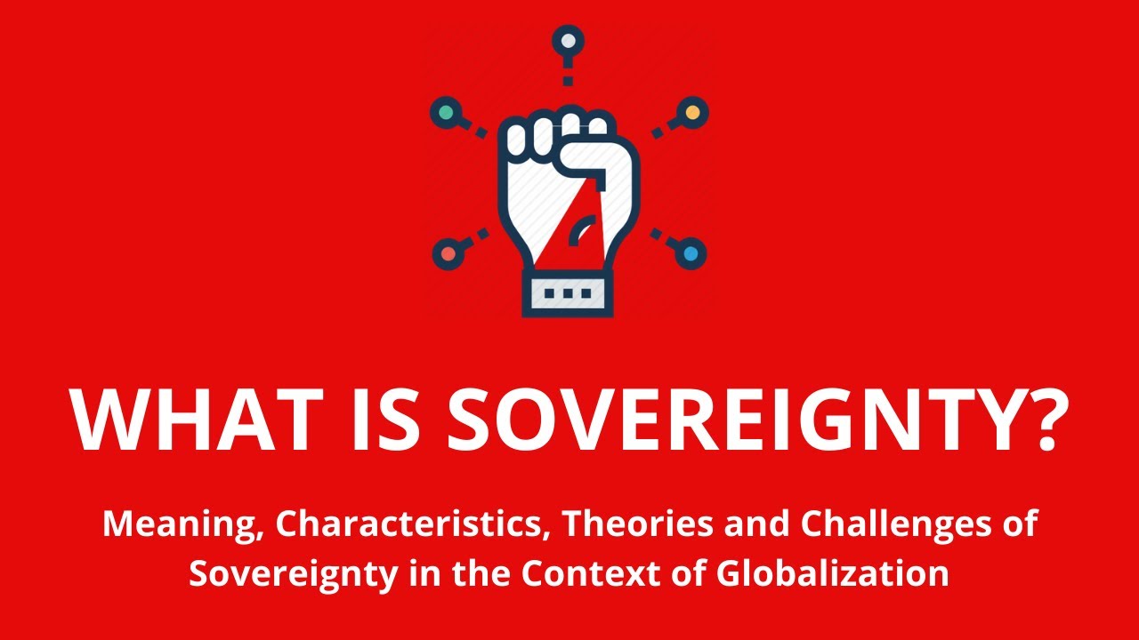 Sovereignty A Complex and Evolving Concept